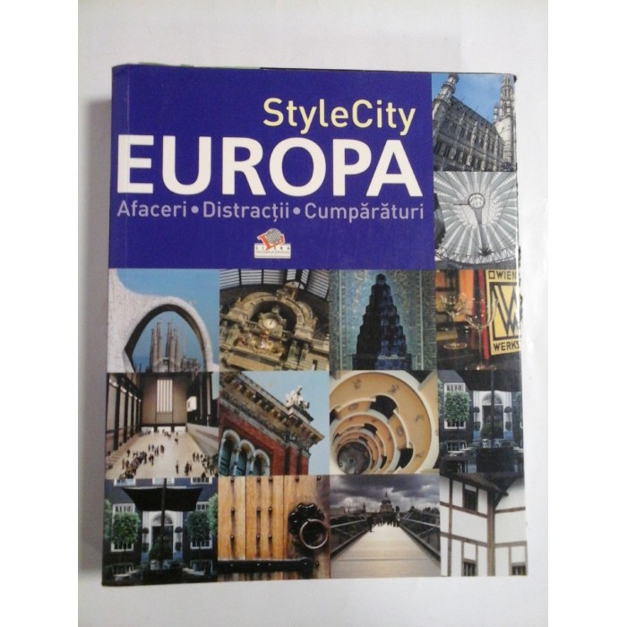 Style City  EUROPA  Afaceri; Distractii; Cumparaturi  